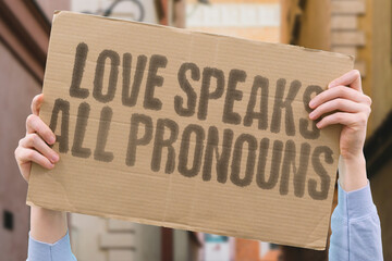 Love Speaks All Pronouns
