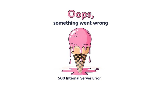 Oops, 500 Internal Server Error page concept with a melting pink ice cream cone illustration. Something went wrong message.