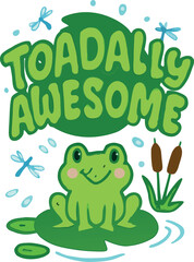 Toadally Awesome Frog Pun T-Shirt Fun Gift Tee