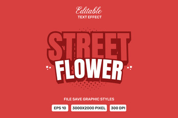 Premium street flower text effects can be edited again, suitable poster, template white background.