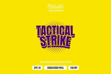 Premium tactical strike text effects can be edited again, suitable poster, template white background.