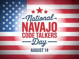Fototapeta premium Honoring navajo code talkers day august 14th with american flag background