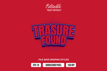 Premium treasure found text effects can be edited again, suitable poster, template white background.