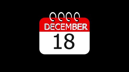 day date 18 December concept template calendar page animation concept. Calendar with the date December 18 on a black background. December 18 - Daily Calendar Icon in flat design style.