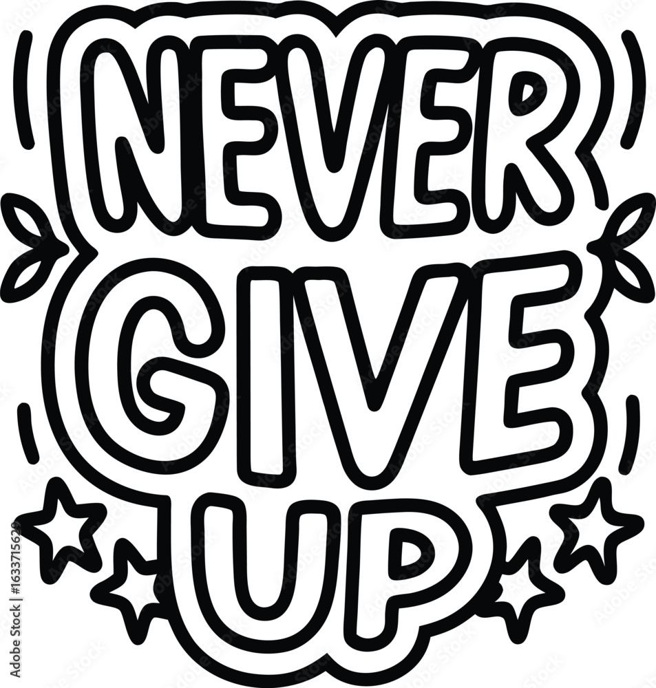 Poster inspirational typography design featuring the motivational phrase never give up in a stylish font is
