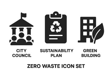 Zero waste policy and governance icon set. City council meeting, sustainability plan, green building, environmental management, recycling, eco city planning. Solid black vector icons.