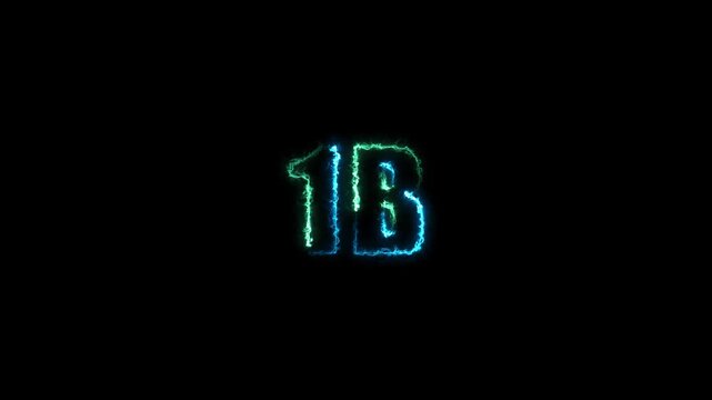 1B one billion neon glowing blue color text animation. Neon 1B text animation. on solid background.