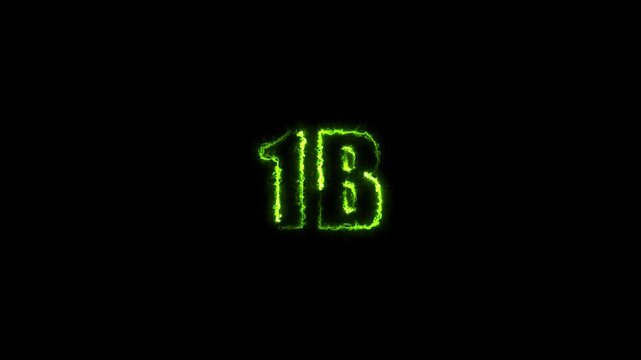 1B one billion neon glowing text animation. Neon 1B text animation. on black background.