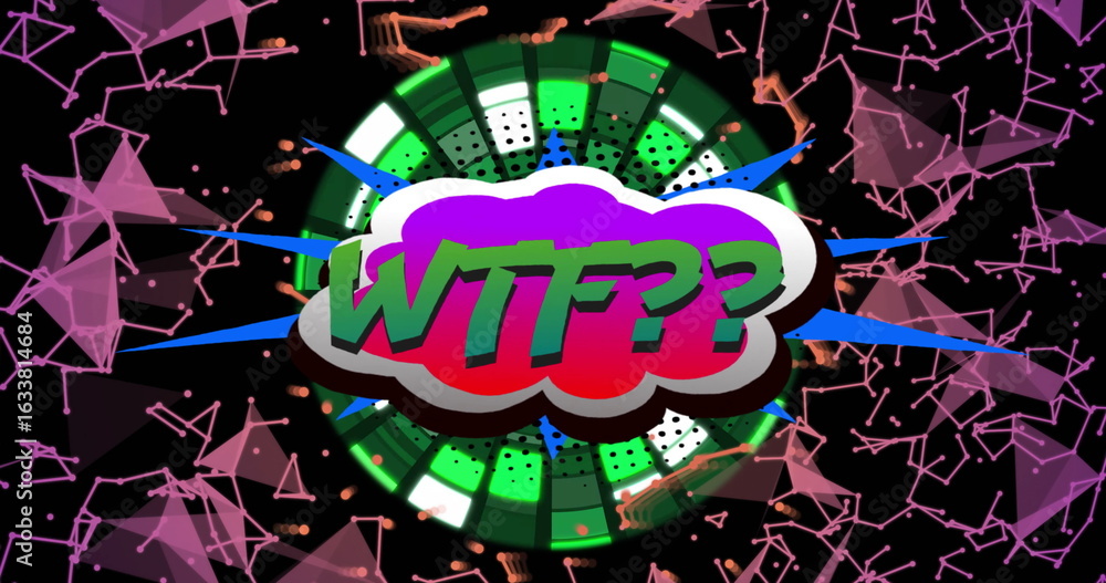 Poster displaying comic bubble shouting wtf?? in digital art, with pink polygon network and radial pattern