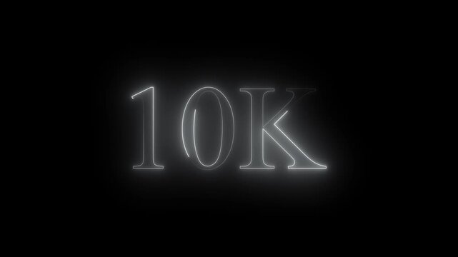 Neon line 10k Ultra HD icon isolated on black background, 10K followers. animation in Easy to put into any video.