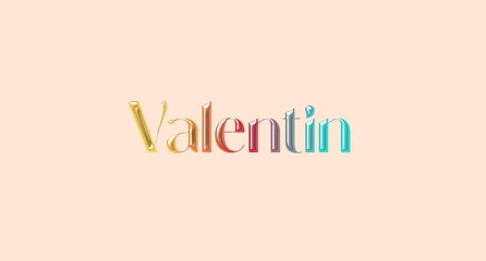 Valentin name. Golden boys Name illustration. Colorful gradient graphic vector typography with removable background. 3D Separate european french name.