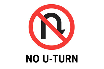 No U-Turn Traffic Sign Vector Illustration. Prohibition Road Sign. Red Circle and Slash Icon. Transportation Warning Symbol. Road Safety Concept. Directional Arrow. Urban Navigation Restriction.