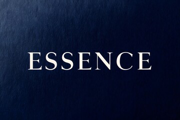 Obraz premium essence in elegant serif font white text on deep indigo background with subtle texture minimalistic design emphasizing depth and clarity modern and clean style