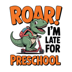 Cartoon dinosaur on scooter running late for preschool illustration tshirt design