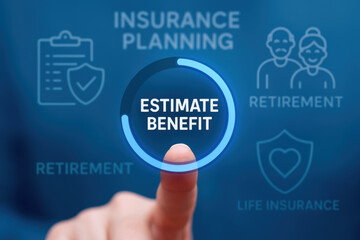 Estimate benefit concept with retirement planning and life insurance for secure future and peaceful life