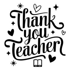 Thank you teacher design with decorative hearts stars and a book in a bold black and white illustration