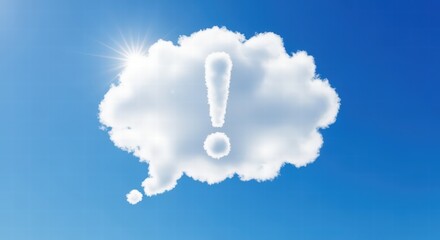 A fluffy white cloud shaped like a speech bubble with an exclamation point against a bright blue sky and sun.
