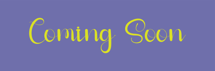 coming soon calligraphy inscription with smooth lines. promotion or announcement banner. handwritten positive quote vector lettering. Vector illustration . in eps 10.