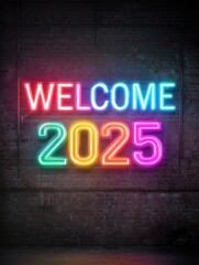 Obraz premium a neon sign that says welcome to 2025 in neon colors