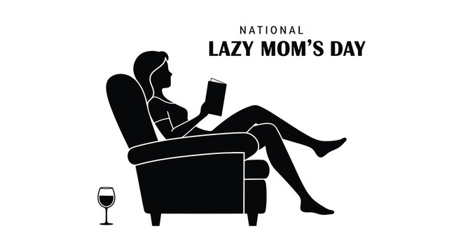 National Lazy Mom s Day A Silhouette of a Woman Relaxing in a Chair with Wine and a Book