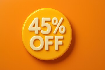 A vibrant close-up captures a glossy, circular badge boldly proclaiming 45% OFF against an eye-catching orange backdrop.