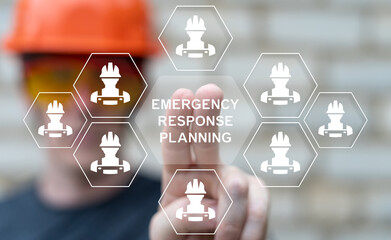 Worker using virtual touch screen push the inscription: EMERGENCY RESPONSE PLANNING. Emergency...