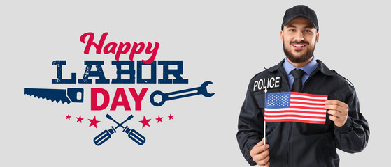 Police officer with USA flag on light background. Labor Day celebration