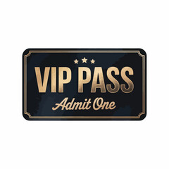 Elegant vip pass admit one with golden text and stars