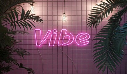 A pink neon sign that reads VIBE is illuminated against a soft pink tiled wall. Surrounding the sign are large green tropical leaves and pink foliage, creating a vibrant and lively atmosphere.