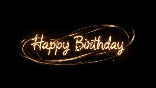 Animated happy birthday wishes with sparkling golden light trails on black background