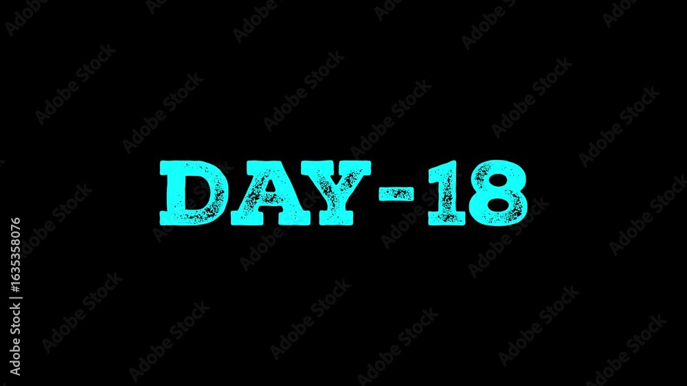 Poster month and week 18 day animation. 18 day text motion. display day text 4k video footage. number icon.