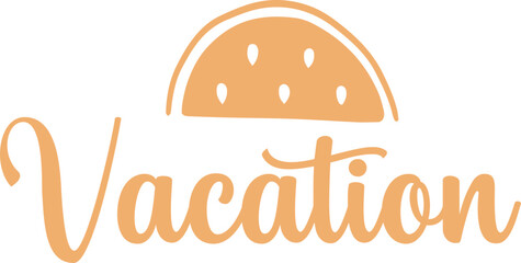 Vacation typography clip art design on plain white transparent isolated background for card, shirt, hoodie, sweatshirt, apparel, tag, mug, icon, poster or badge