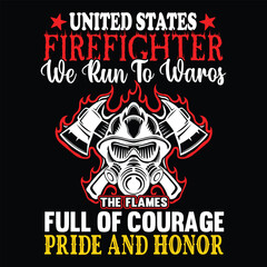 Firefighter T Shirt Design T Shirt Print Template, Typography Design For Shirt, Mugs, Iron, Glass, Stickers, Hoodies, Pillows, Phone Cases, etc