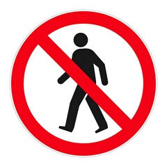 Pedestrian prohibited sign