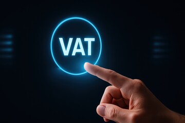 Tax impact trade. A hand reaching for a glowing VAT button on a dark background.