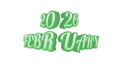 Fototapeta premium Bold 3D FEBRUARY 2026 Green Text