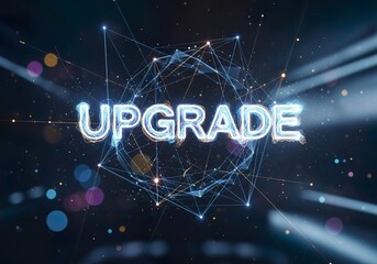 Modern technology upgrade concept with futuristic digital network and glowing text