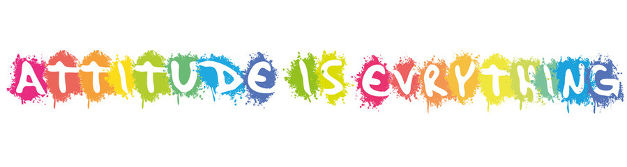 Attitude is evrything in white splash background illustration