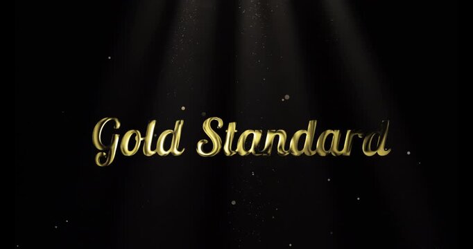 Gold standard text animation in gold color with alpha matte.Gold standard in 4k