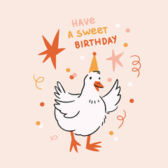 White goose birthday card design. Vector cute bird, confetti and text - have a sweet birthday. Greeting card in hand-drawn style. Funny birthday party design