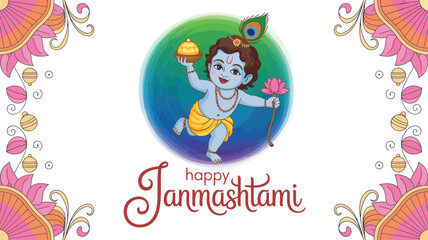 Obraz premium Child Lord Krishna Holding Butter Pot and Lotus with Peacock Feather, Floral Decorations, and “Happy Janmashtami” Text on Colorful Background
