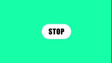 Green background with white oval button and black S T O P text centered in the frame