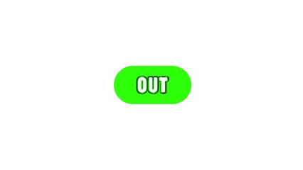 Green Button with White Outline and Black Text Reading O U T on White Background