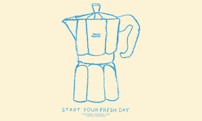 Start your fresh day. Coffee kettle design design for fashion, top, dress, graphics, slogan tee, posters and others. Coffee love club. More espresso. Oil pastel painting.