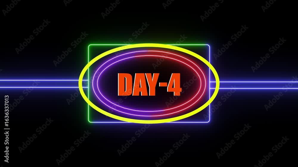 Poster day 4 text neon rectangle and circle animation videos on black background.