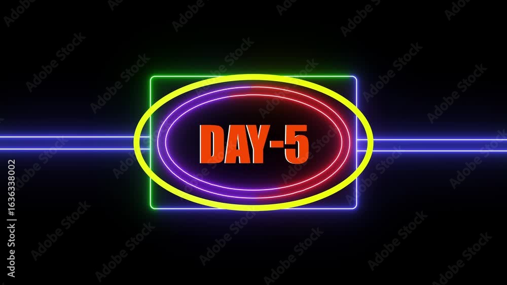 Poster day 5 text neon rectangle and circle animation videos on black background.