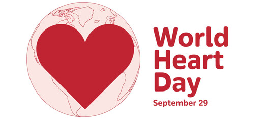 World Heart Day September 29 with red heart over globe graphic world heart day 2025 2026 image poster banner label social media post t shirt design logo vector download