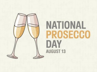 Celebrate national prosecco day with a toast of sparkling wine on august 13th