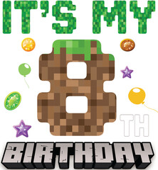 It's My 8th Birthday Video Game Pixel