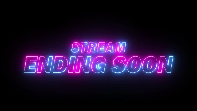 neon stream ending soon text in blue and pink colours on black background